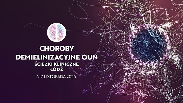 Choroby demielinizacyjne OUN – ścieżki kliniczne