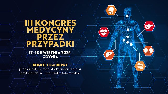 III Kongres Medycyny przez przypadki