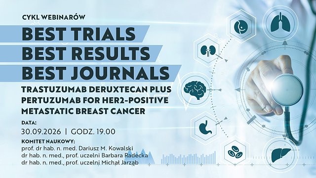 Best Trials, Best Results, Best Journal: Trastuzumab Deruxtecan plus Pertuzumab for HER2-Pos. Metastatic Breast Cancer